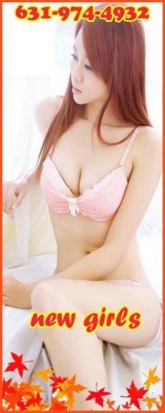 Call:   ____ new opening ___ 100% hot new asian - 631-974-4932 - 8